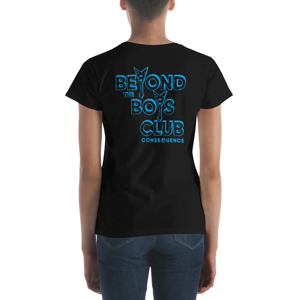 Beyond The Boys Club Fitted T-Shirt