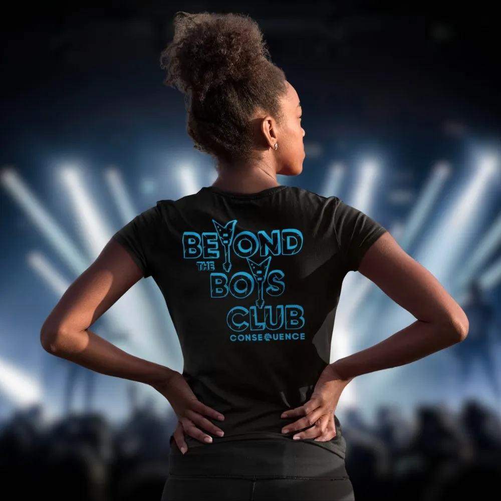 Beyond The Boys Club Fitted T-Shirt