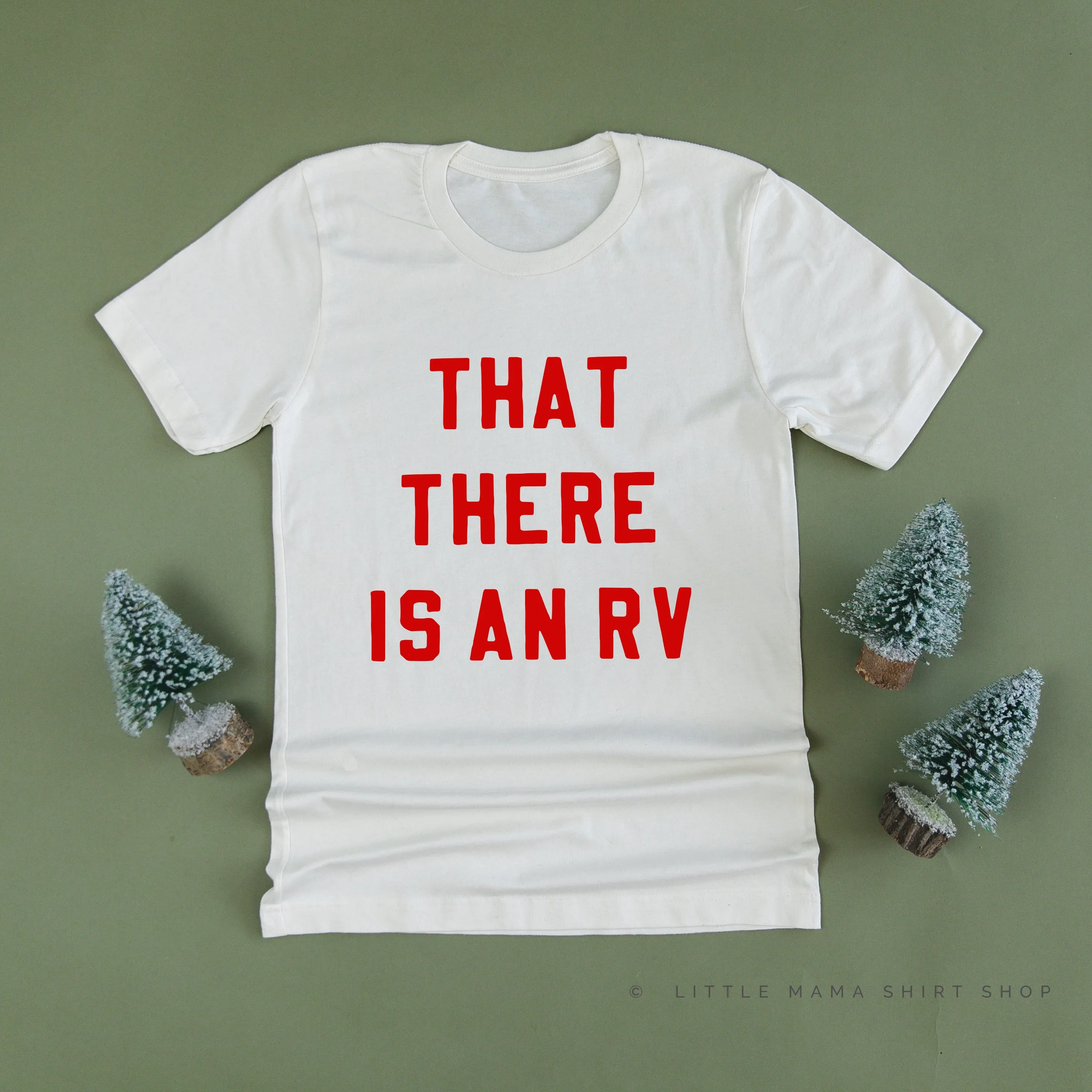 That There Is An RV - Unisex Tee