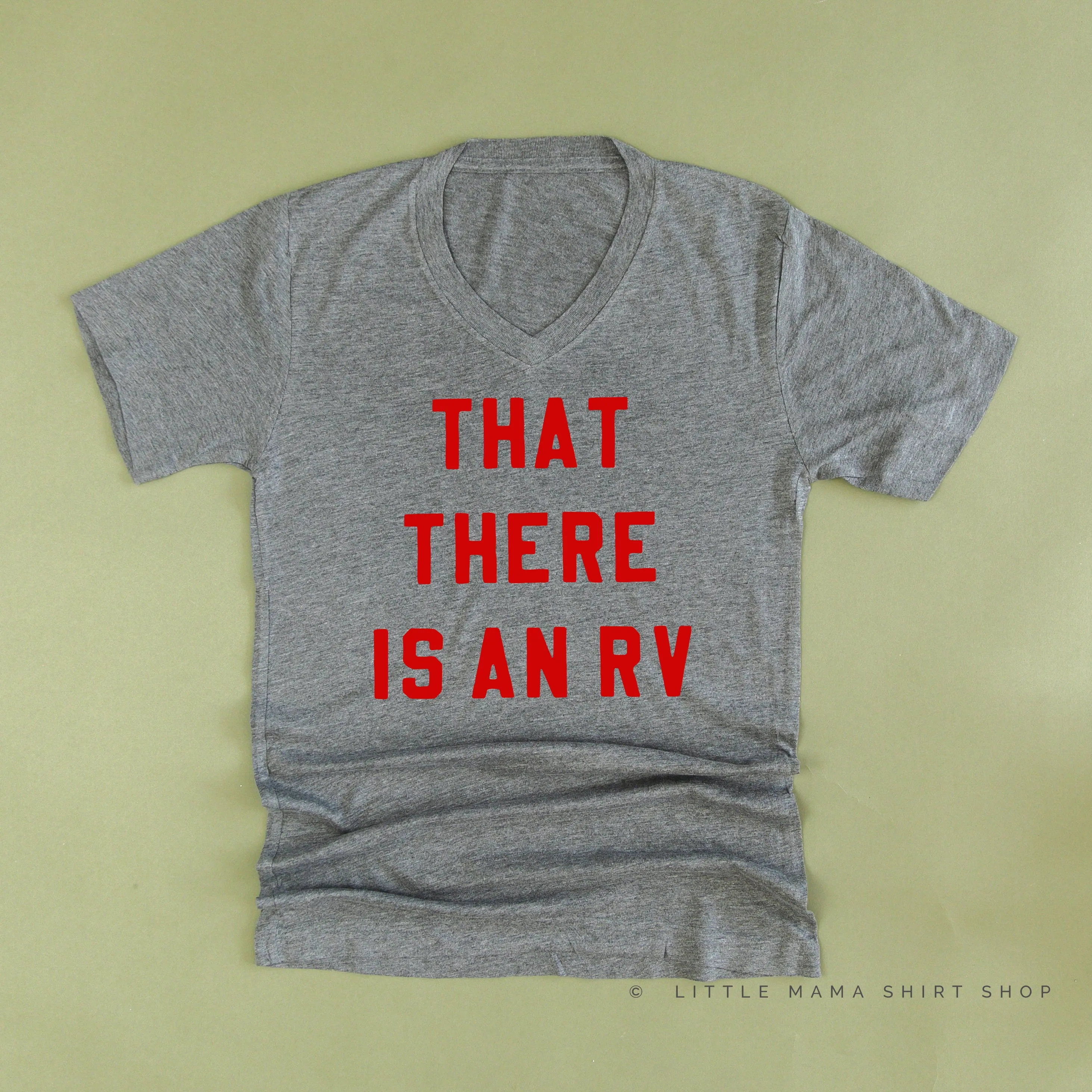 That There Is An RV - Unisex Tee